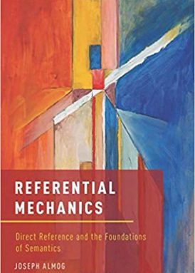 Referential Mechanics: Direct Reference and the Foundations of Semantics book cover