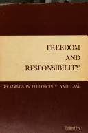 Freedom and Responsibility: Readings in Philosophy and Law book cover